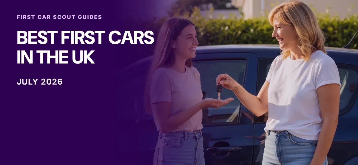 A mother passing car keys to her smiling teenage daughter beside a dark blue hatchback on a sunny driveway, with the First Car Scout ranking of the best first cars in the UK for July 2026.