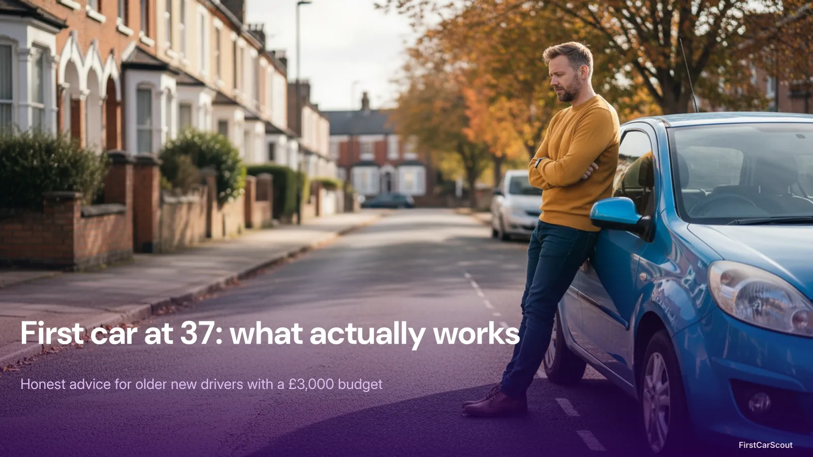 First car at 37: what actually works